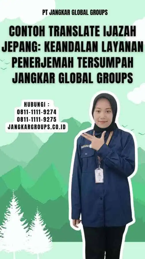 Contoh Translate Ijazah Jepang Keandalan Layanan Penerjemah Tersumpah Jangkar Global Groups