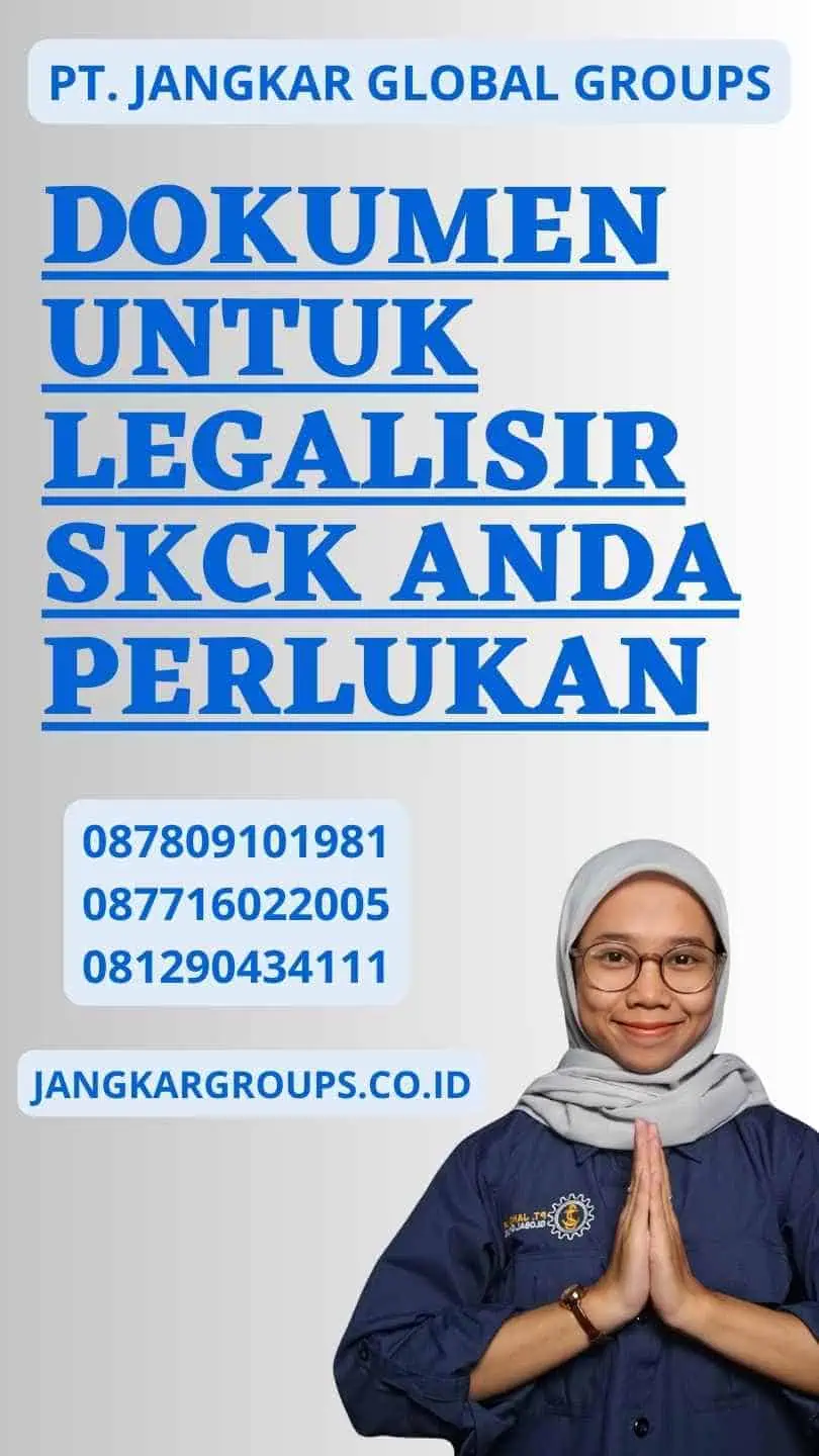 Dokumen untuk legalisir SKCK Anda Perlukan