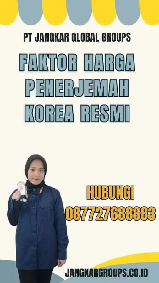 Faktor Harga Penerjemah Korea Resmi