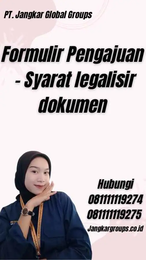 Formulir Pengajuan - Syarat legalisir dokumen