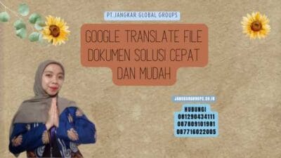 Google Translate File Dokumen Solusi Cepat Dan Mudah