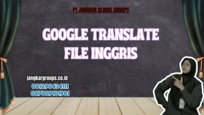 Google Translate File Inggris