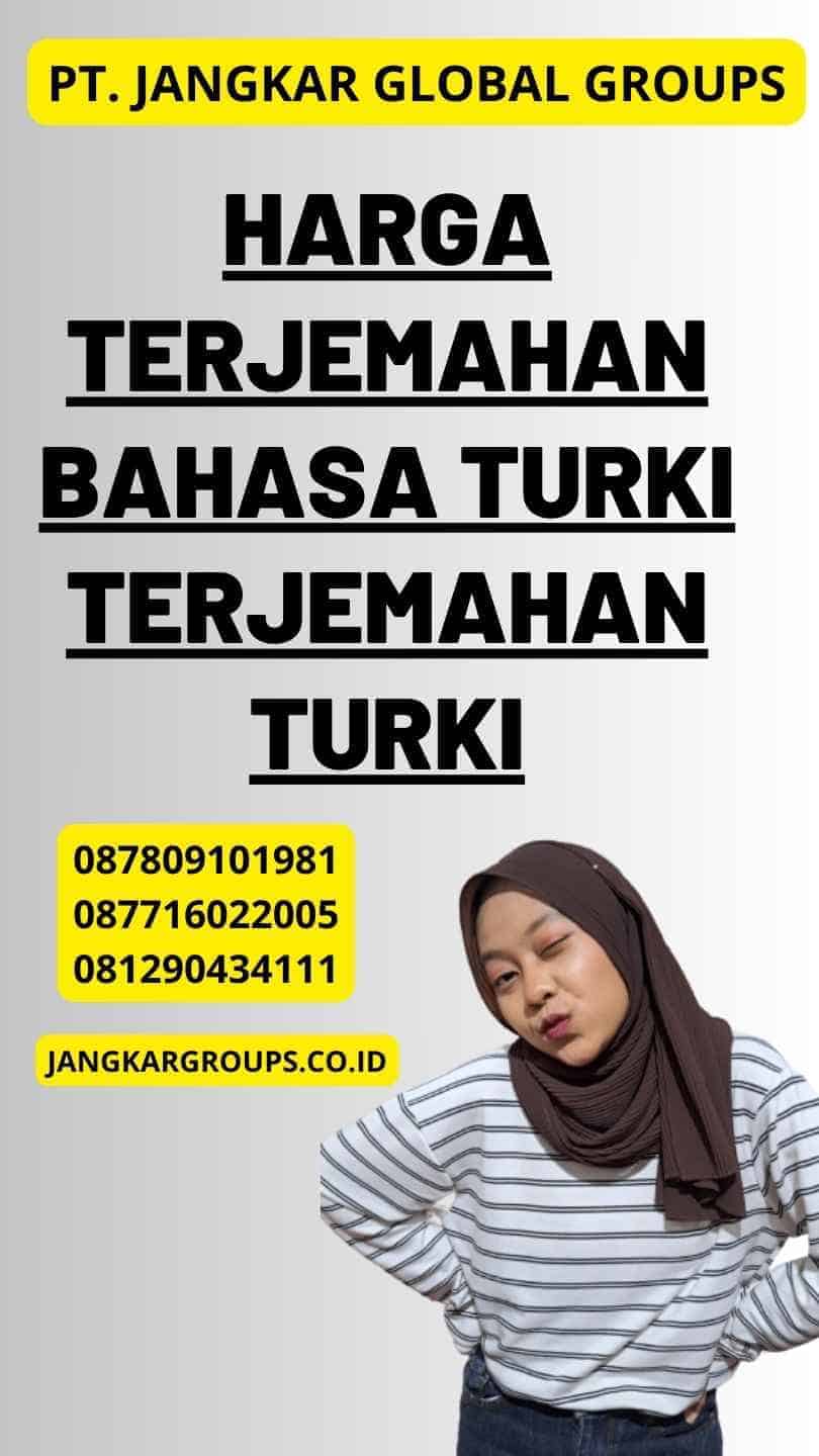 Harga Terjemahan Bahasa Turki Terjemahan Turki