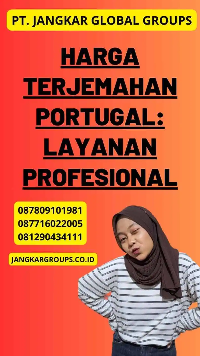 Harga Terjemahan Portugal: Layanan Profesional