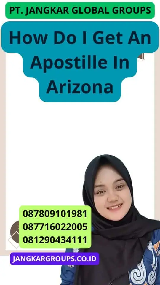 How Do I Get An Apostille In Arizona