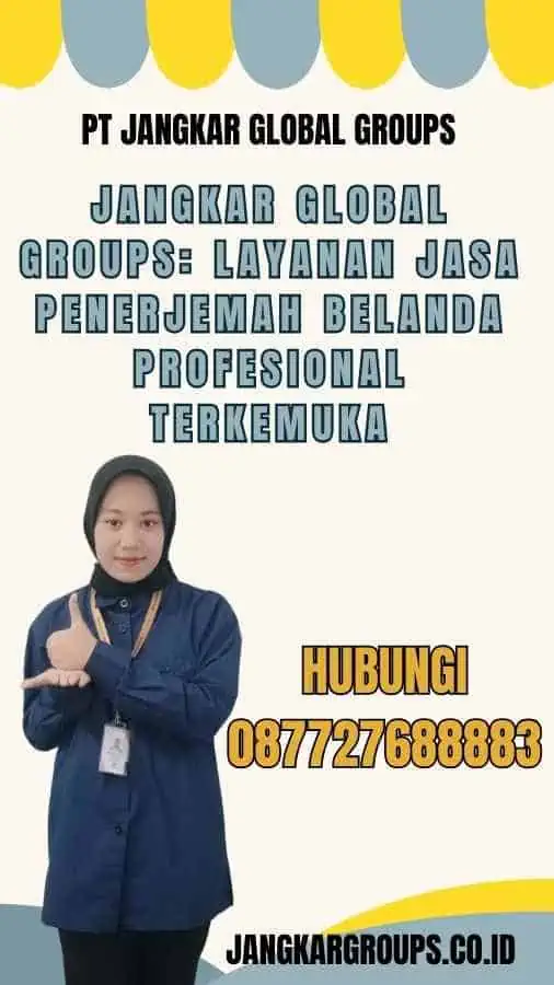 Jangkar Global Groups Layanan Jasa Penerjemah Belanda Profesional Terkemuka