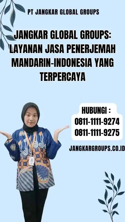 Jangkar Global Groups Layanan Jasa Penerjemah Mandarin-Indonesia yang Terpercaya