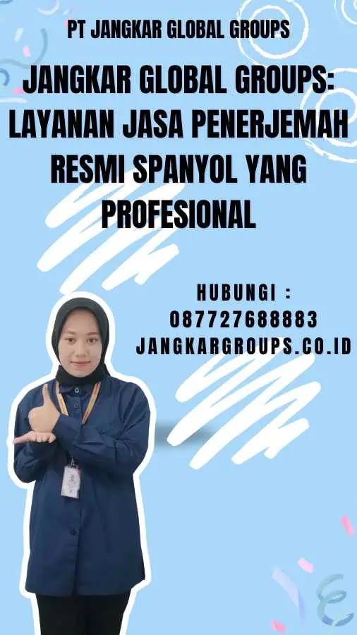 Jangkar Global Groups Layanan Jasa Penerjemah Resmi Spanyol yang Profesional