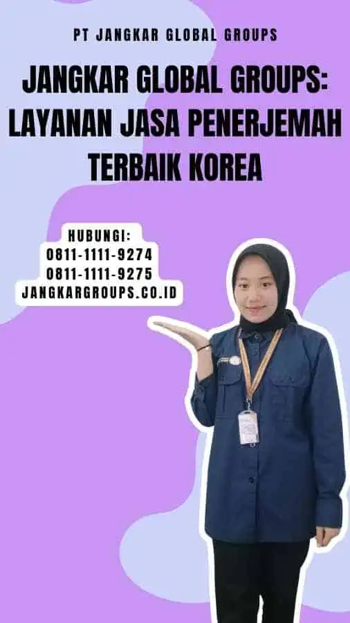 Jangkar Global Groups Layanan Jasa Penerjemah Terbaik Korea