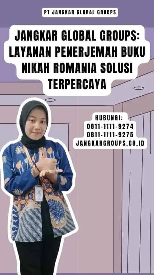 Jangkar Global Groups Layanan Penerjemah Buku Nikah Romania Solusi Terpercaya