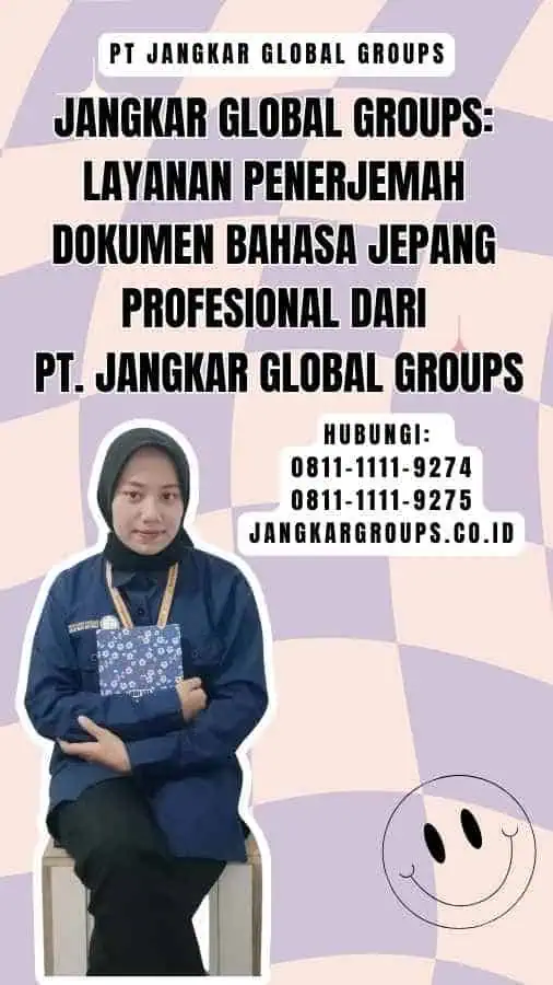 Jangkar Global Groups Layanan Penerjemah Dokumen Bahasa Jepang Profesional dari PT. Jangkar Global Groups