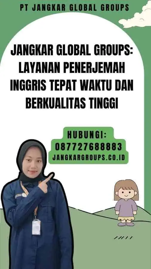 Jangkar Global Groups Layanan Penerjemah Inggris Tepat Waktu dan Berkualitas Tinggi