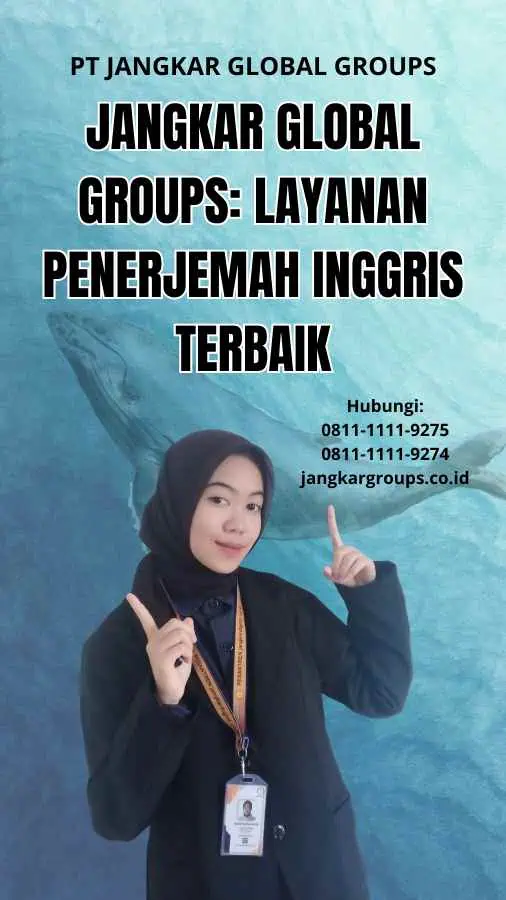 Jangkar Global Groups: Layanan Penerjemah Inggris Terbaik