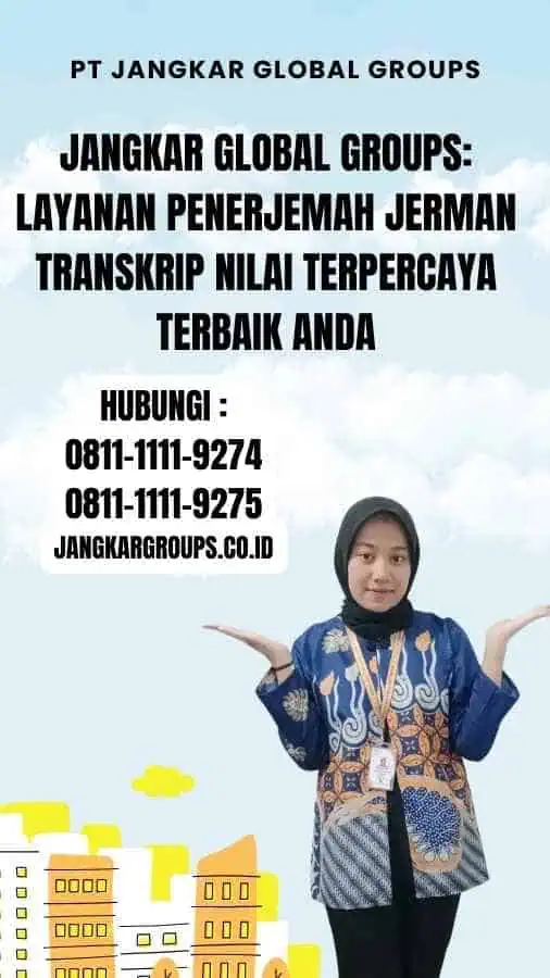 Jangkar Global Groups Layanan Penerjemah Jerman Transkrip Nilai Terpercaya Terbaik Anda