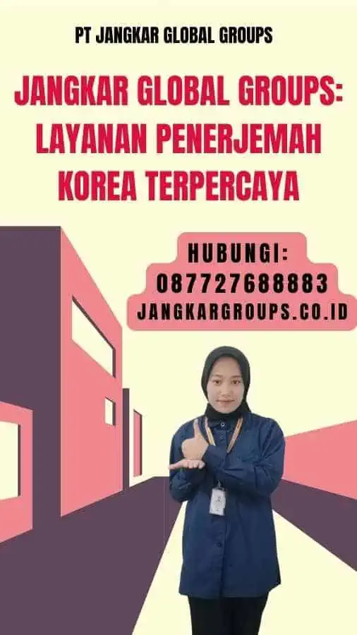 Jangkar Global Groups Layanan Penerjemah Korea Terpercaya