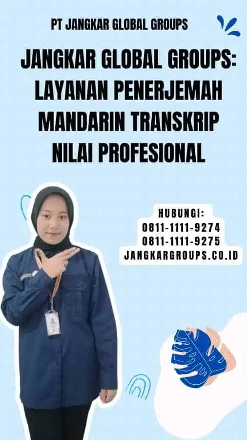 Jangkar Global Groups Layanan Penerjemah Mandarin Transkrip Nilai Profesional