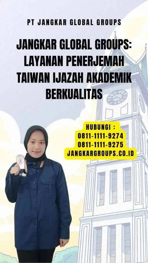 Jangkar Global Groups Layanan Penerjemah Taiwan Ijazah Akademik Berkualitas