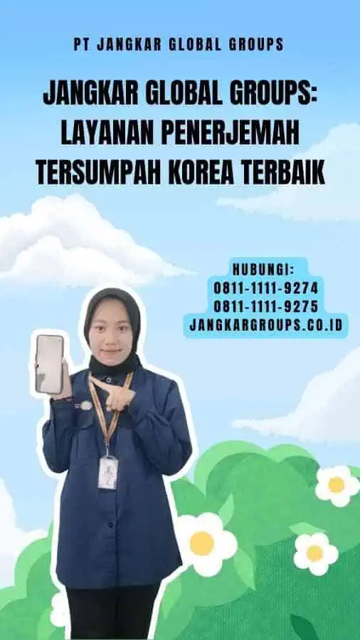 Jangkar Global Groups Layanan Penerjemah Tersumpah Korea Terbaik