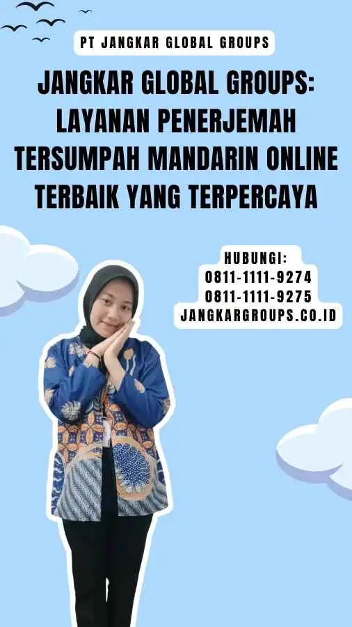 Jangkar Global Groups Layanan Penerjemah Tersumpah Mandarin Online Terbaik yang Terpercaya