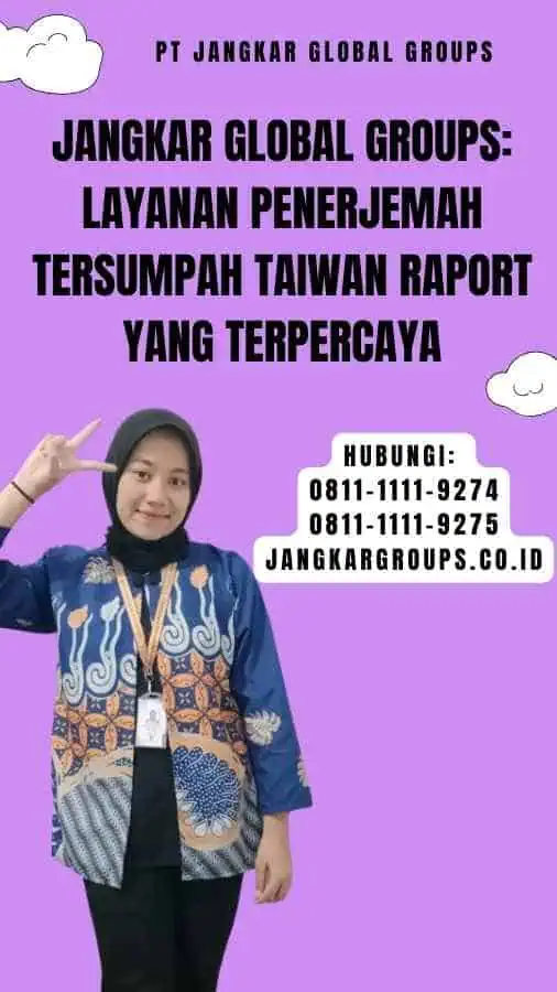 Jangkar Global Groups Layanan Penerjemah Tersumpah Taiwan Raport yang Terpercaya