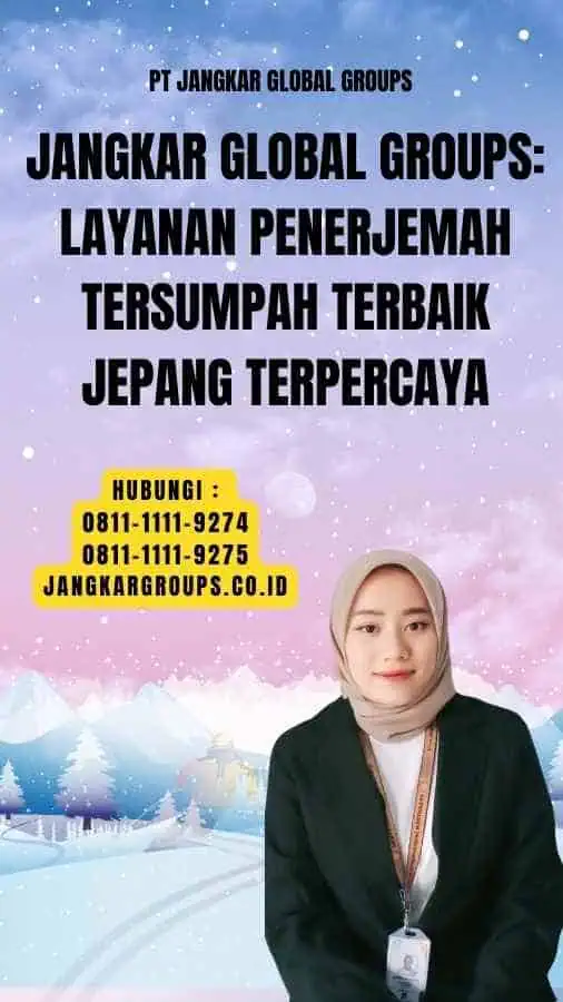 Jangkar Global Groups Layanan Penerjemah Tersumpah Terbaik Jepang Terpercaya