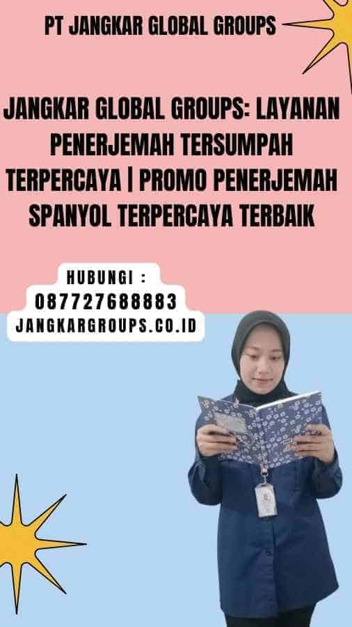 Jangkar Global Groups Layanan Penerjemah Tersumpah Terpercaya Promo Penerjemah Spanyol Terpercaya Terbaik