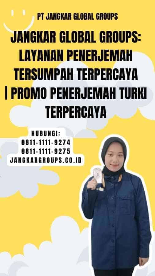 Jangkar Global Groups Layanan Penerjemah Tersumpah Terpercaya Promo Penerjemah Turki Terpercaya