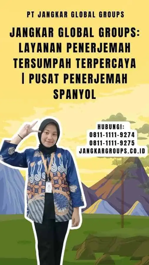 Jangkar Global Groups Layanan Penerjemah Tersumpah Terpercaya Pusat Penerjemah Spanyol