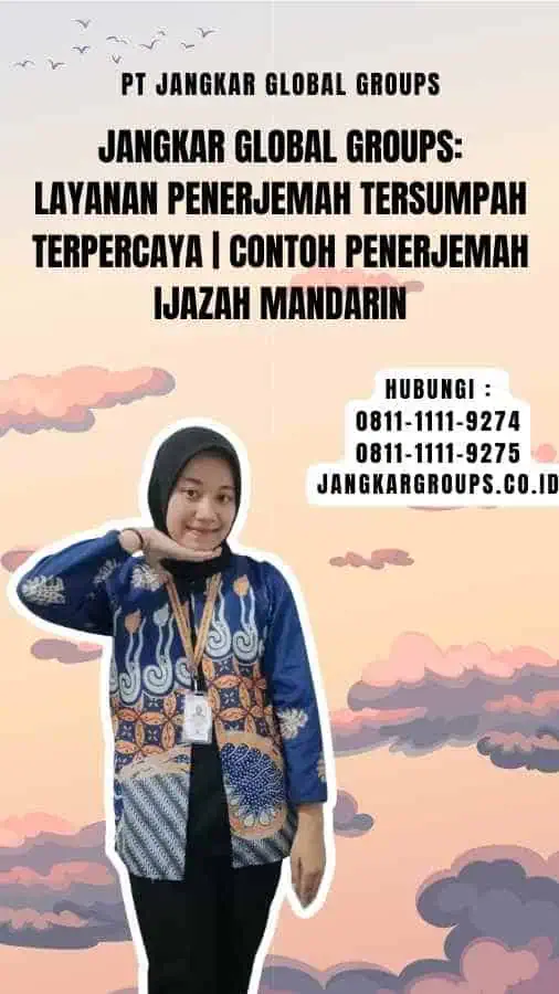 Jangkar Global Groups Layanan Penerjemah Tersumpah Terpercaya contoh penerjemah ijazah mandarin