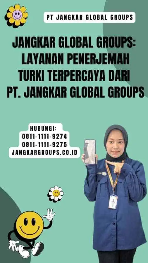 Jangkar Global Groups Layanan Penerjemah Turki Terpercaya dari PT. Jangkar Global Groups