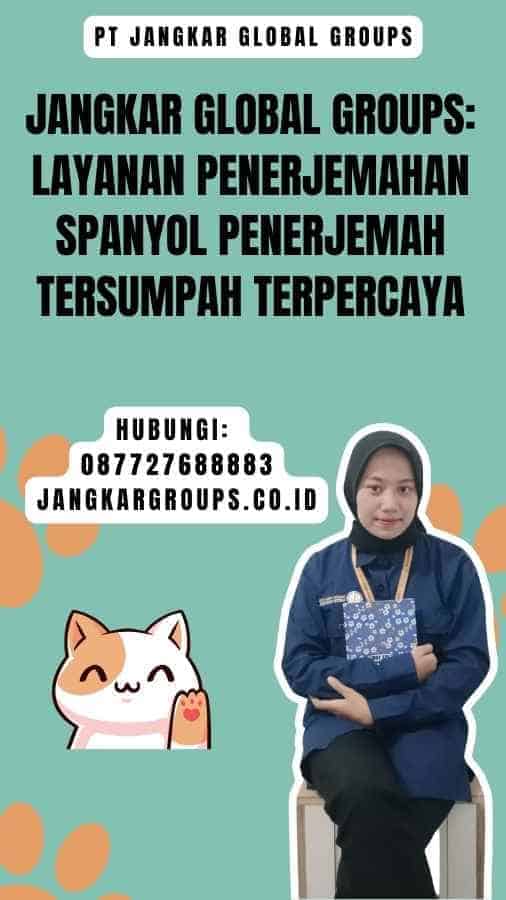 Jangkar Global Groups Layanan Penerjemahan Spanyol Penerjemah Tersumpah Terpercaya 