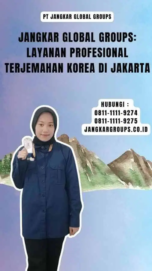 Jangkar Global Groups Layanan Profesional Terjemahan Korea di Jakarta