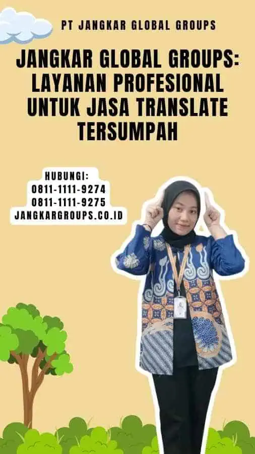 Jangkar Global Groups Layanan Profesional untuk Jasa Translate Tersumpah