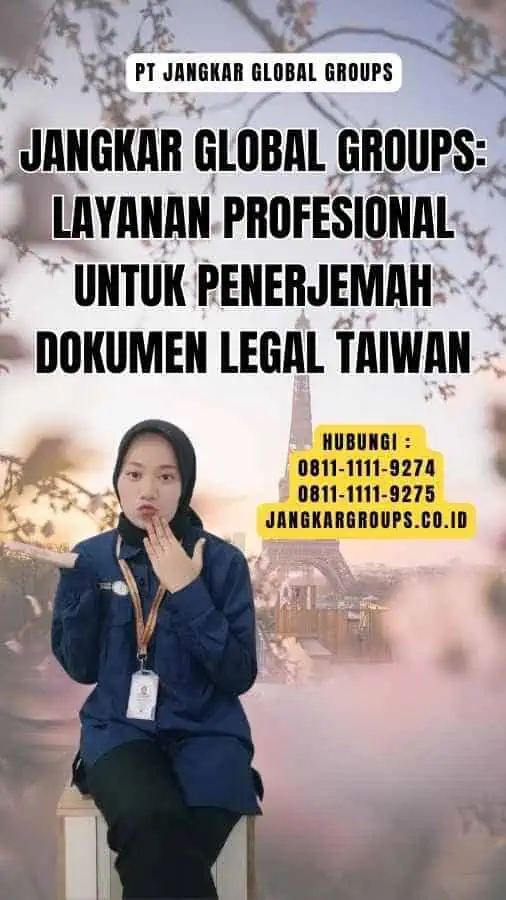 Jangkar Global Groups Layanan Profesional untuk Penerjemah Dokumen Legal Taiwan