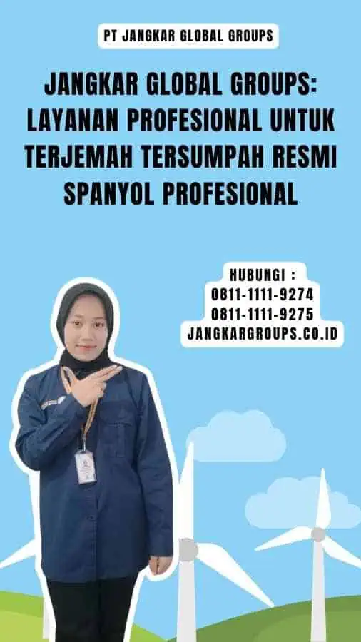 Jangkar Global Groups Layanan Profesional untuk Terjemah Tersumpah Resmi Spanyol Profesional