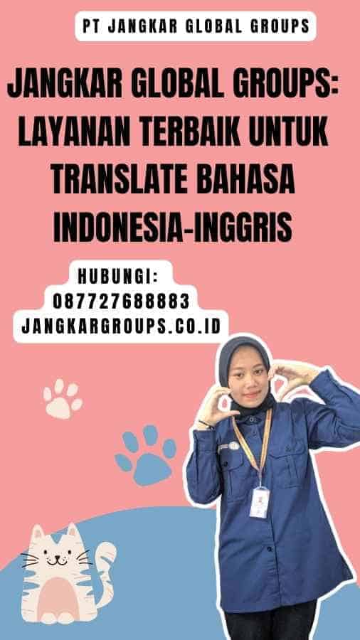 Jangkar Global Groups Layanan Terbaik untuk Translate Bahasa Indonesia-Inggris