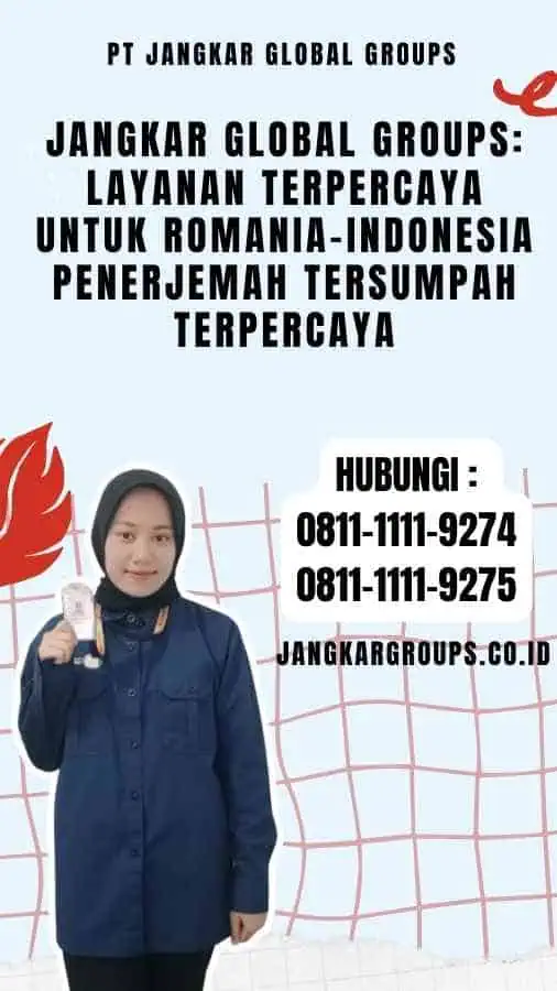 Jangkar Global Groups Layanan Terpercaya untuk romania-indonesia penerjemah tersumpah Terpercaya