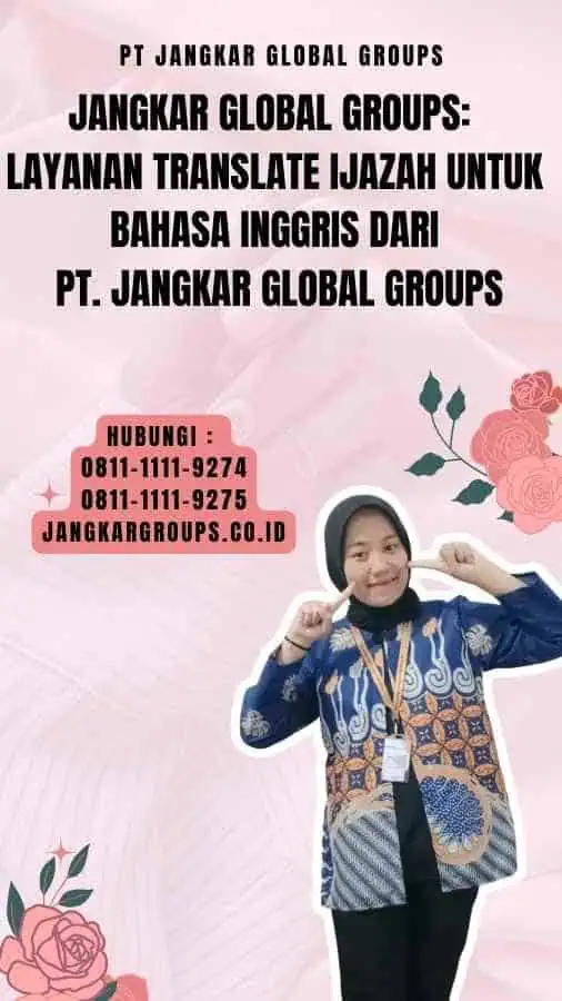 Jangkar Global Groups Layanan Translate Ijazah untuk Bahasa Inggris dari PT. Jangkar Global Groups