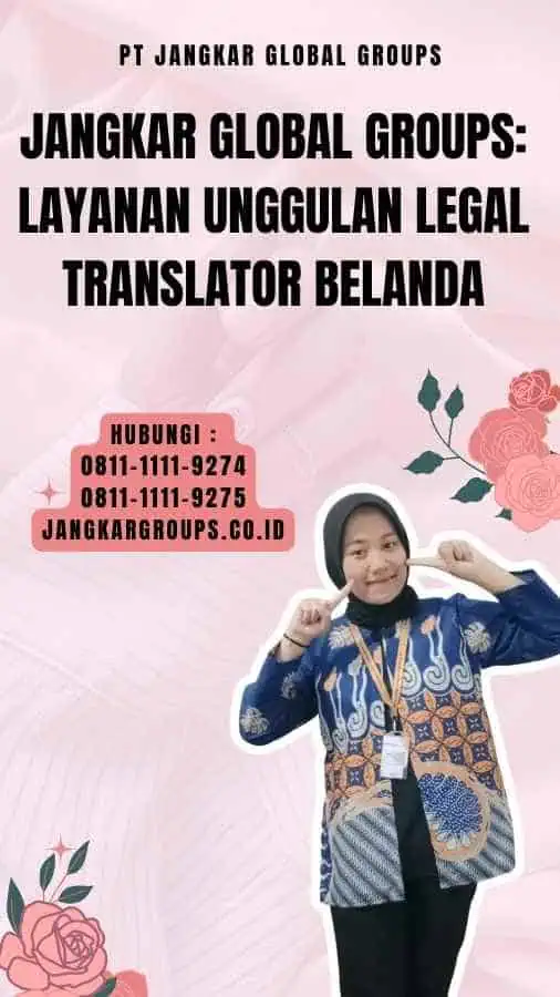 Jangkar Global Groups Layanan Unggulan Legal Translator Belanda