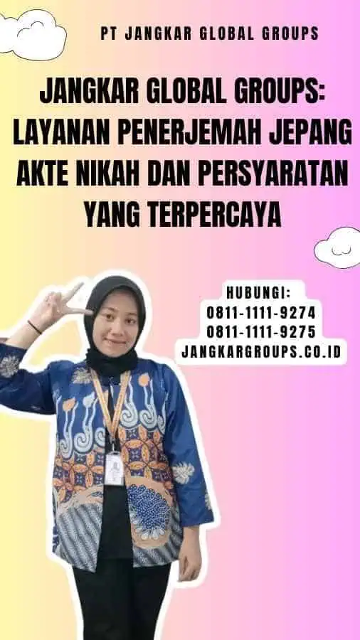 Jangkar Global Groups Layanan penerjemah jepang akte nikah dan Persyaratan yang Terpercaya