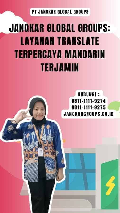 Jangkar Global Groups Layanan translate terpercaya mandarin Terjamin