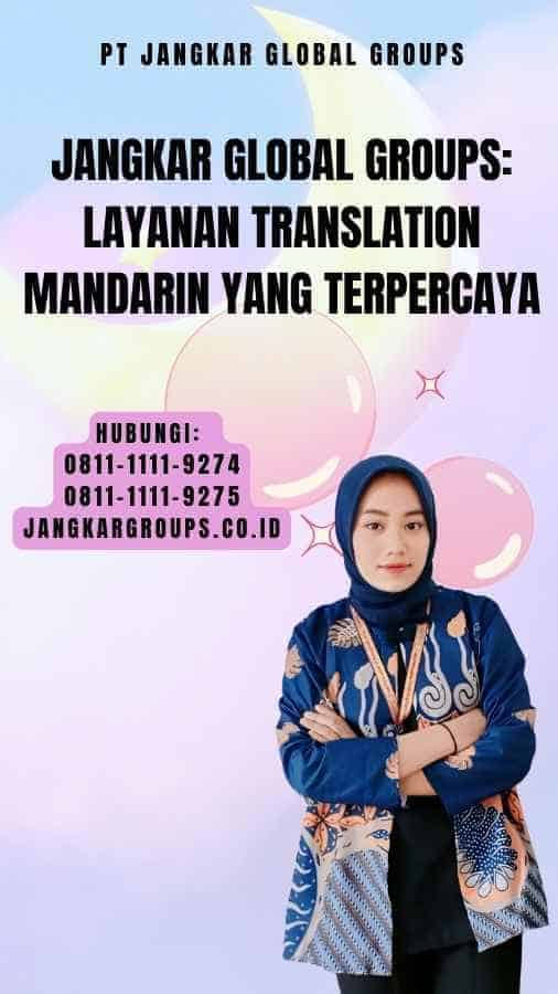 Jangkar Global Groups Layanan translation mandarin yang Terpercaya