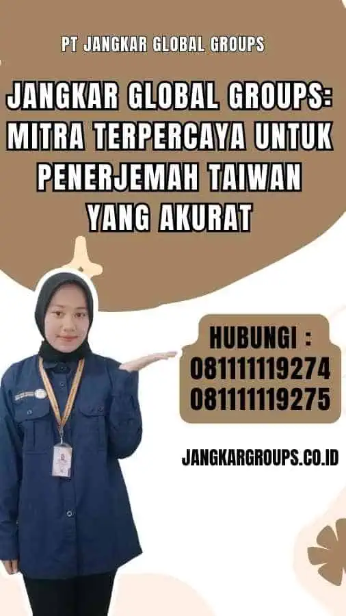 Jangkar Global Groups Mitra Terpercaya untuk Penerjemah Taiwan yang Akurat