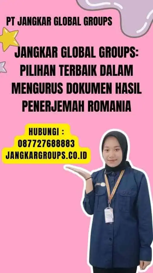 Jangkar Global Groups Pilihan Terbaik dalam Mengurus Dokumen Hasil Penerjemah Romania