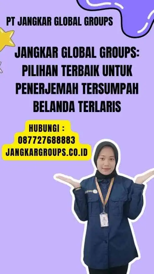 Jangkar Global Groups Pilihan Terbaik untuk Penerjemah Tersumpah Belanda Terlaris