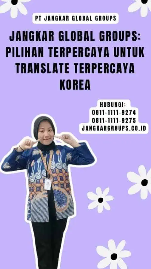 Jangkar Global Groups Pilihan Terpercaya untuk translate terpercaya korea