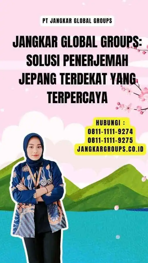 Jangkar Global Groups Solusi Penerjemah Jepang Terdekat yang Terpercaya