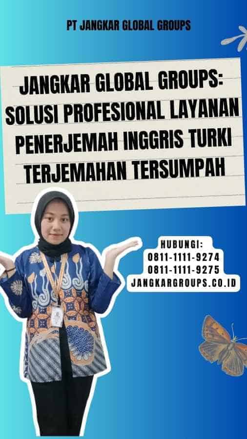 Jangkar Global Groups Solusi Profesional Layanan Penerjemah Inggris Turki Terjemahan Tersumpah