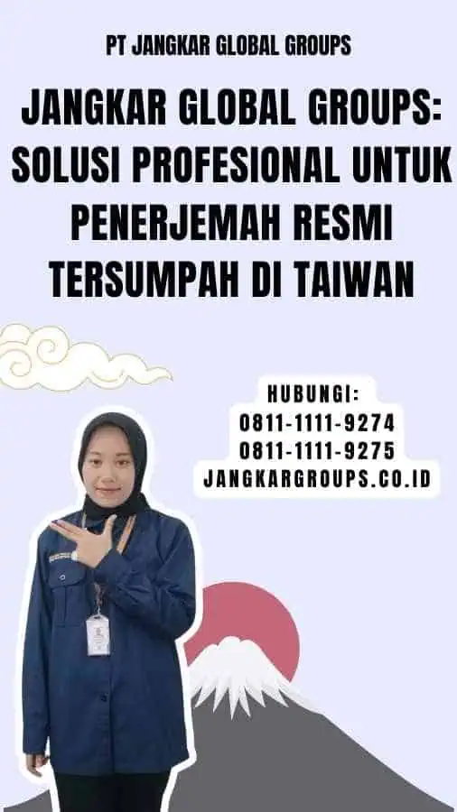 Jangkar Global Groups Solusi Profesional untuk Penerjemah Resmi Tersumpah di Taiwan