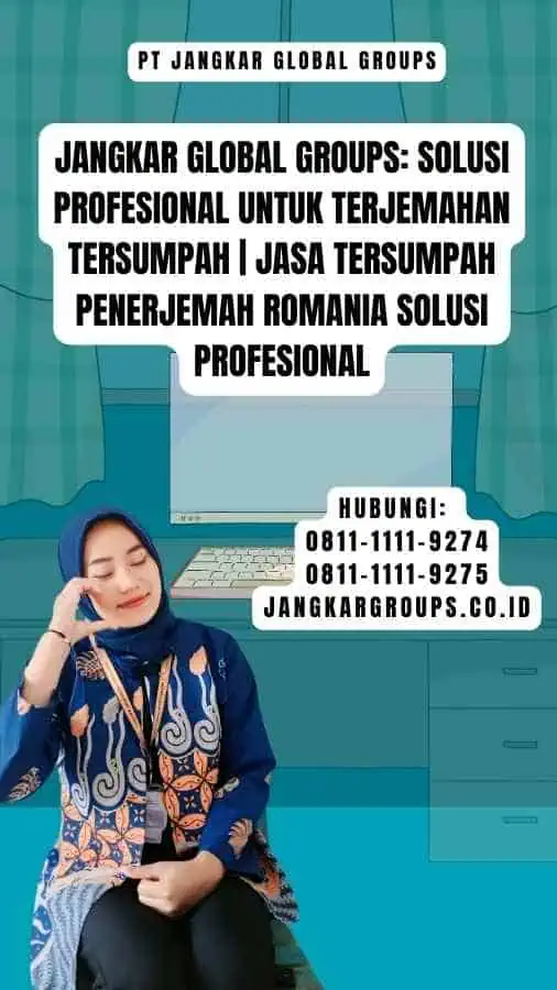 Jangkar Global Groups Solusi Profesional untuk Terjemahan Tersumpah Jasa Tersumpah Penerjemah Romania Solusi Profesional